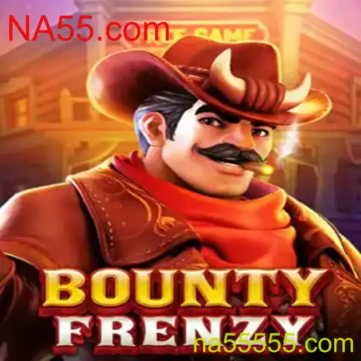 Descubra 'BountyFrenzy': A Nova Sensação de Jogo em NA55.com