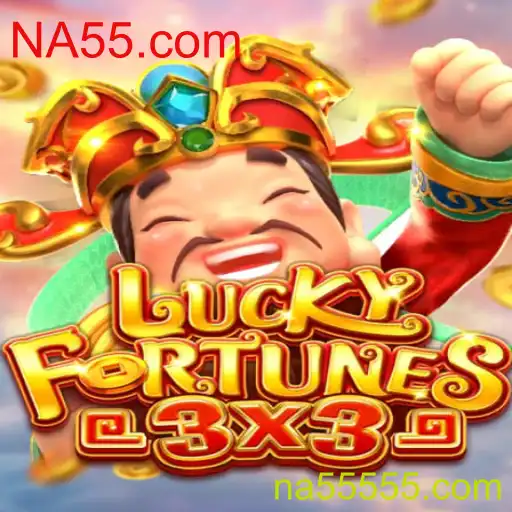 Descubra o Jogo LUCKYFORTUNES3x3 e a Plataforma NA55.com